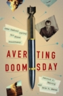 Averting Doomsday : Arms Control during the Nixon Presidency - Book
