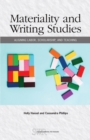Materiality and Writing Studies : Aligning Labor, Scholarship, and Teaching - Book