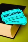 Novelization : From Film to Novel - eBook
