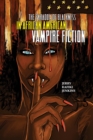 The Paradox of Blackness in African American Vampire Fiction - eBook