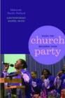 When the Church Becomes Your Party : Contemporary Gospel Music - Book