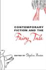 Contemporary Fiction and the Fairy Tale - Book