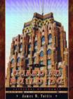 The Guardian Building : Cathedral of Finance - Book