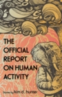 The Official Report On Human Activity - Book