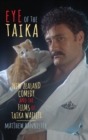 Eye of the Taika : New Zealand Comedy and the Films of Taika Waititi - Book