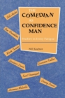 The Comedian as Confidence Man : Studies in Irony Fatigue - Book