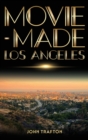 Movie-Made Los Angeles - Book