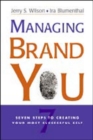 Managing Brand You : 7 Steps to Creating Your Most Successful Self - Book