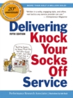 Delivering Knock Your Socks Off Service - eBook