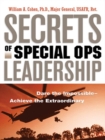 Secrets of Special Ops Leadership : Dare the Impossible -- Achieve the Extraordinary - eBook