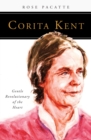 Corita Kent : Gentle Revolutionary of the Heart - eBook