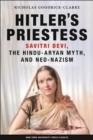 Hitler's Priestess : Savitri Devi, the Hindu-Aryan Myth, and Neo-Nazism - Book