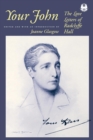 Your John : The Love Letters of Radclyffe Hall - Book