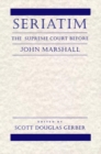 Seriatim : The Supreme Court Before John Marshall - Book