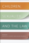 Children, Sexuality, and the Law - eBook