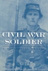 The Civil War Reader Set : A Two Volume Set Including The Civil War Soldier and The Civil War Veteran - Book