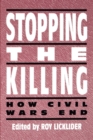 Stopping the Killing : How Civil Wars End - eBook