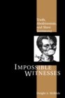 Impossible Witnesses : Truth, Abolitionism, and Slave Testimony - eBook