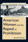 American Women and the Repeal of Prohibition - Book