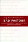 Bad Pastors : Clergy Misconduct in Modern America - Book