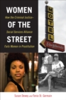 Women of the Street : How the Criminal Justice-Social Services Alliance Fails Women in Prostitution - eBook