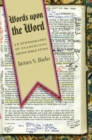 Words upon the Word : An Ethnography of Evangelical Group Bible Study - eBook