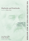 Daybooks and Notebooks: Volume III : Diary in Canada, Notebooks, Index - Book