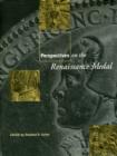 Perspectives on the Renaissance Medal : Portrait Medals of the Renaissance - Book