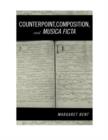 Counterpoint, Composition and Musica Ficta - Book