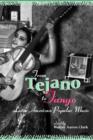 From Tejano to Tango : Essays on Latin American Popular Music - Book