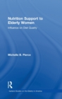Nutrition Support to Elderly Women : Influence on Diet Quality - Book