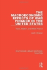 The Macroeconomic Effects of War Finance in the United States : Taxes, Inflation, and Deficit Finance - Book