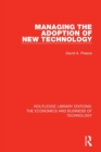 Managing the Adoption of New Technology - Book