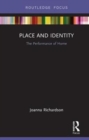 Place and Identity : The Performance of Home - Book