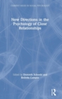 New Directions in the Psychology of Close Relationships - Book