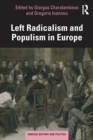 Left Radicalism and Populism in Europe - Book