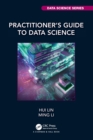Practitioner’s Guide to Data Science - Book