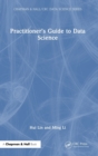 Practitioner’s Guide to Data Science - Book