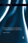 Political Survival and Yasukuni in Japan's Relations with China - Book