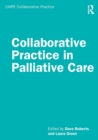 Collaborative Practice in Palliative Care - Book