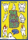 The Big Book of Blobs - Book