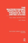 The Macroeconomic Effects of War Finance in the United States : Taxes, Inflation, and Deficit Finance - Book