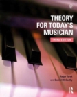 Theory for Today's Musician Textbook - Book