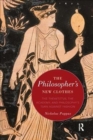 The Philosopher's New Clothes : The Theaetetus, the Academy, and Philosophy’s Turn against Fashion - Book
