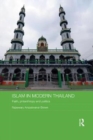 Islam in Modern Thailand : Faith, Philanthropy and Politics - Book