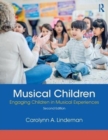 Musical Children : Engaging Children in Musical Experiences - Book