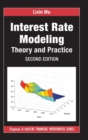 Interest Rate Modeling : Theory and Practice, Second Edition - Book