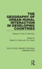 The Geography of Urban-Rural Interaction in Developing Countries : Essays for Alan B. Mountjoy - Book