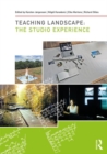 Teaching Landscape : The Studio Experience - Book