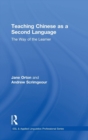 Teaching Chinese as a Second Language : The Way of the Learner - Book